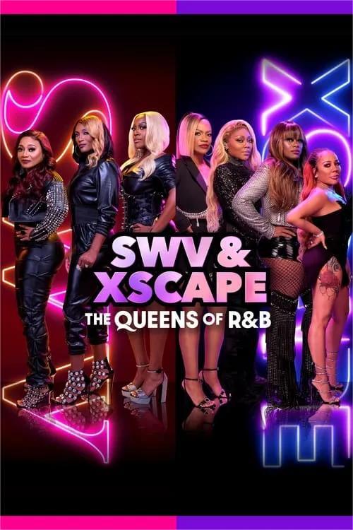 SWV & XSCAPE: The Queens of R&B 2023